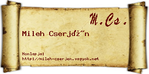 Mileh Cserjén névjegykártya